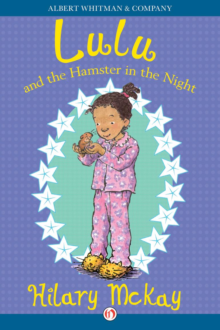 Lulu And The Hamster In The Night Mckay Hilary