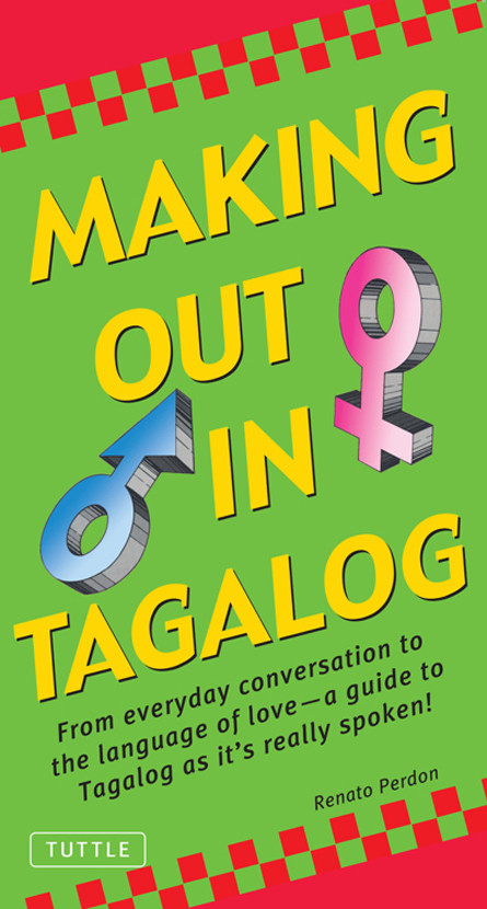 Making Out In Tagalog Perdon Renato