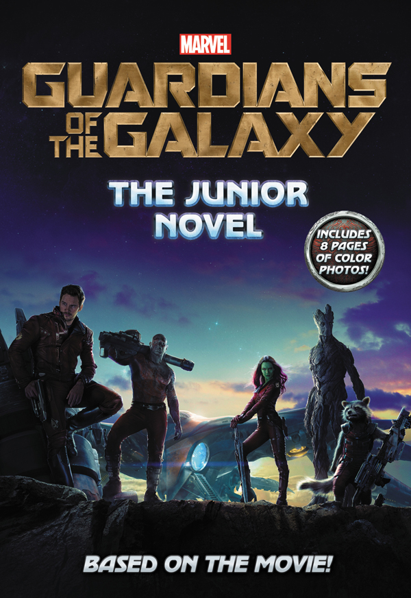 Marvels Guardians Of The Galaxy The Junior Novel Wyatt Chris Gunn James Perlman Nicole Gunn James