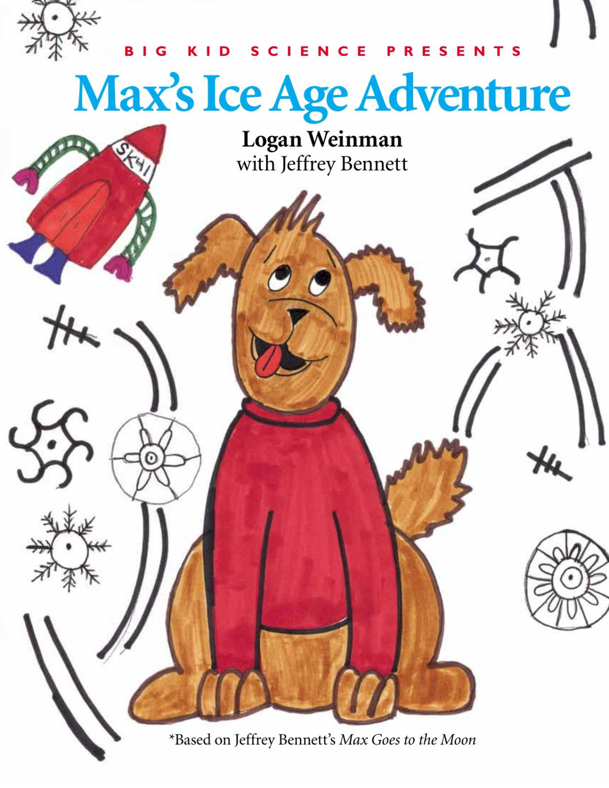 Maxs Ice Age Adventure Weinman Logan