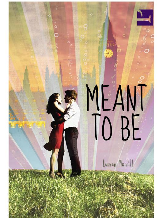 Meant To Be Morrill Lauren