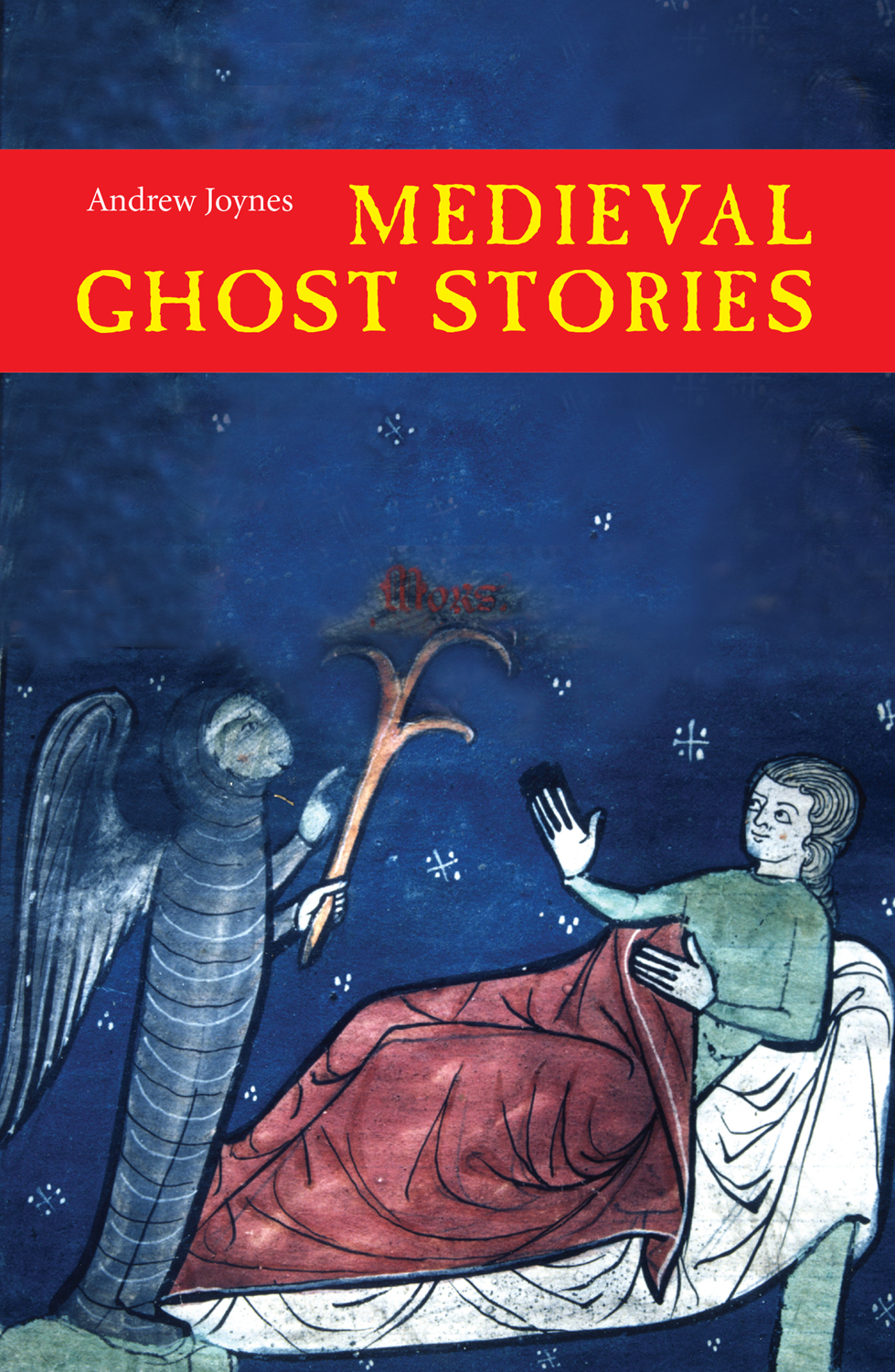 Medieval Ghost Stories An Anthology Of Miracles Marvels And Prodigies Joynes