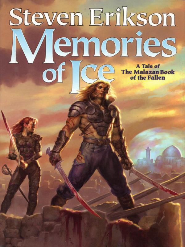Memories Of Ice Erikson Steven