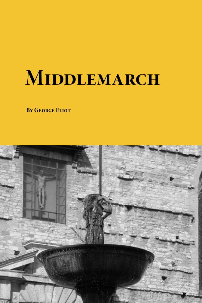 Middlemarch Eliot George