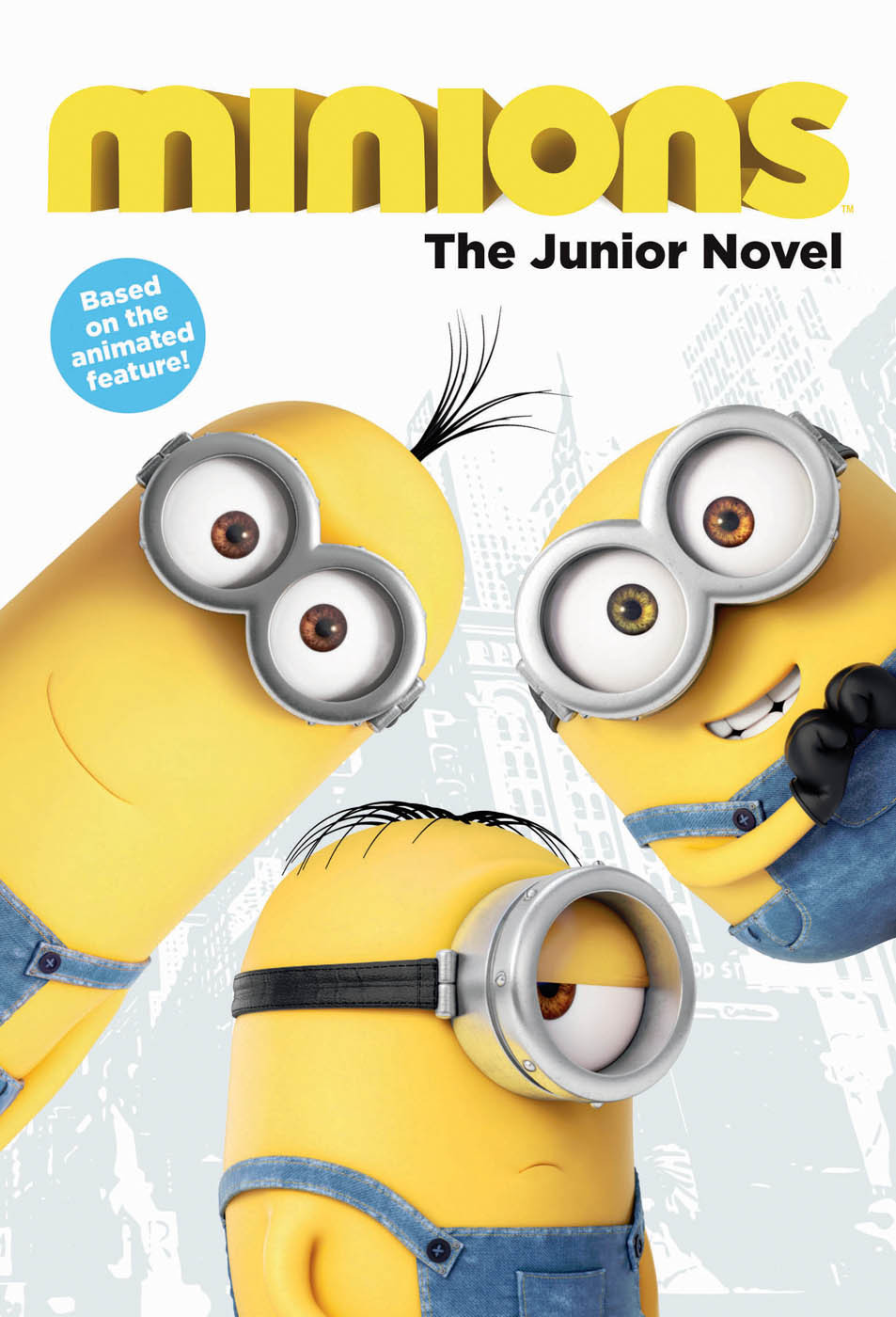Minions The Junior Novel Chesterfield Sadie Lynch Brian