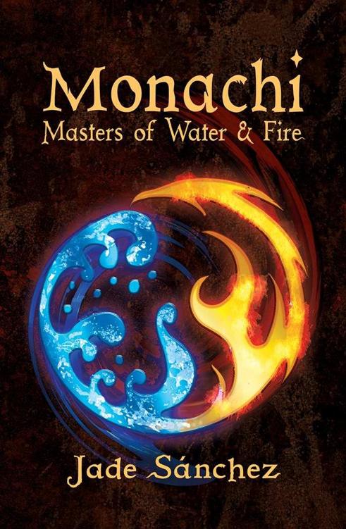 Monachi Masters Of Water And Fire Snchez Jade