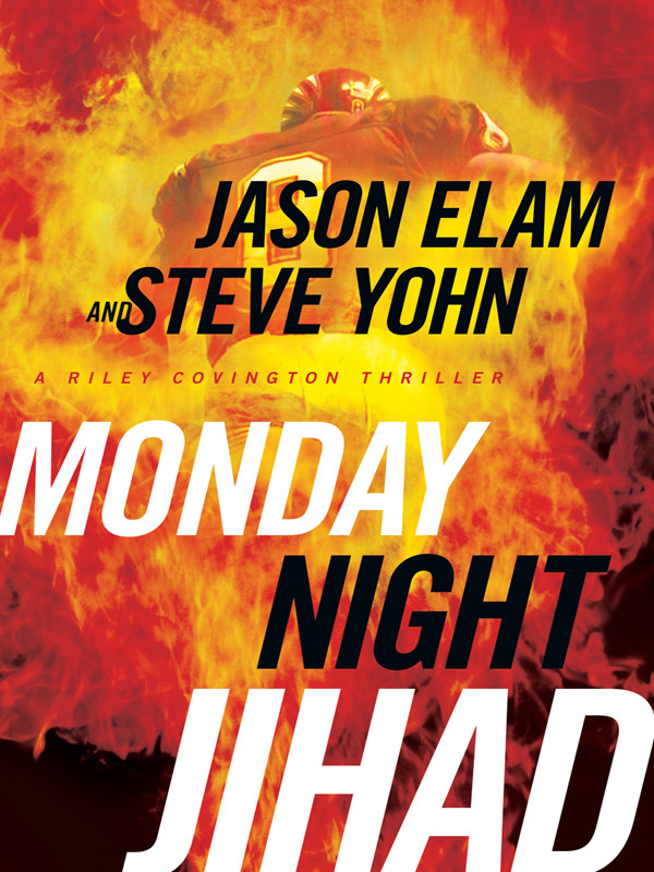 Monday Night Jihad Elam Jason Yohn Steve