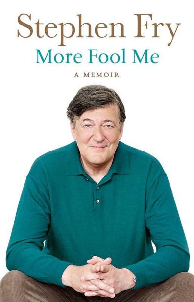 More Fool Me Stephen Fry