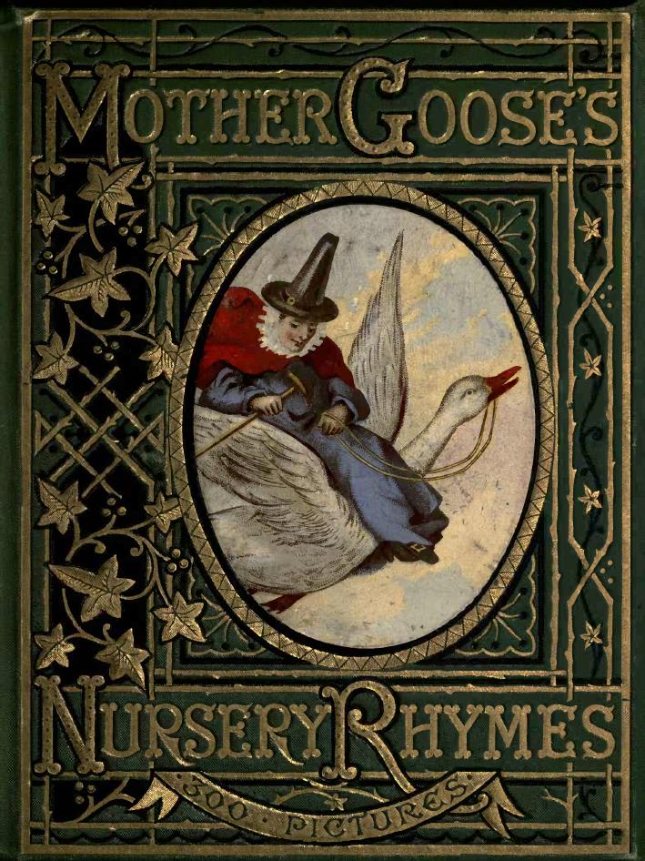 Mother Gooses Nursery Rhymes Unknown