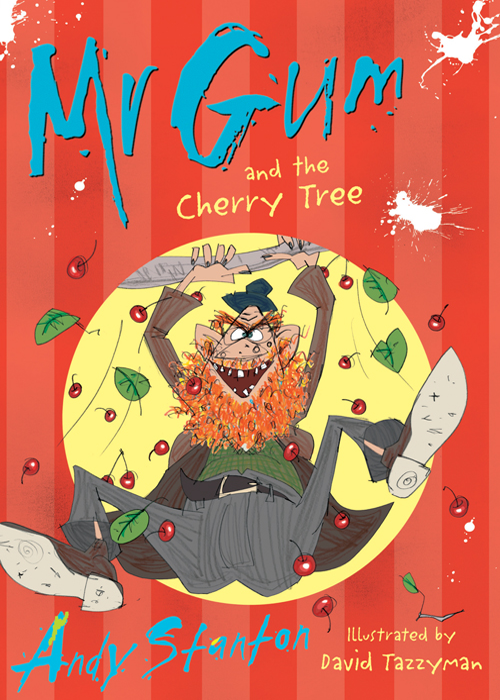 Mr Gum And The Cherry Tree Stanton Andy