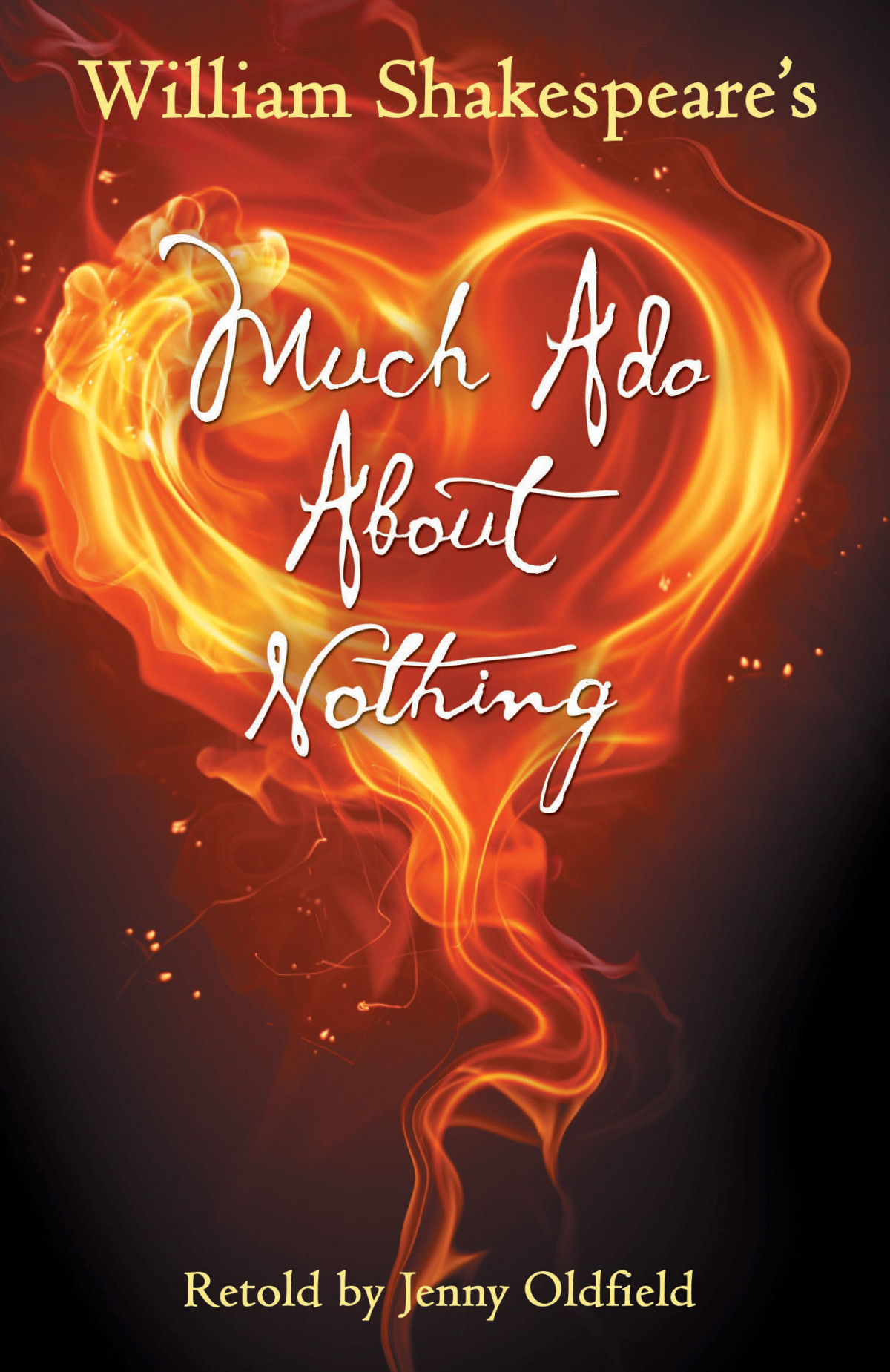 Much Ado About Nothing Oldfield Jenny