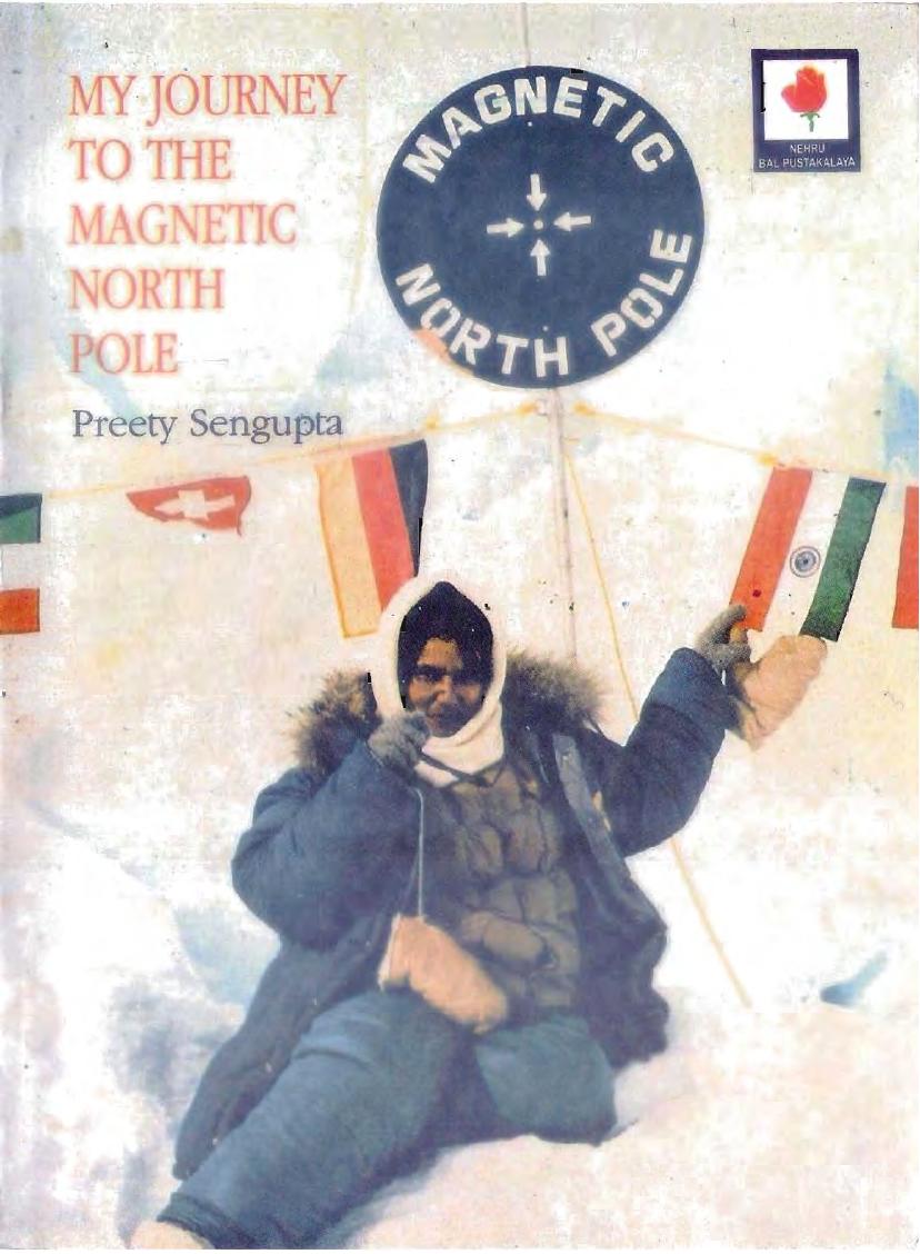 My Journey To The Magnetic North Pole By Preety Sengupta