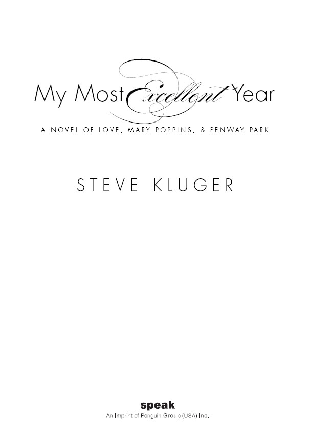 My Most Excellent Year Kluger Steve