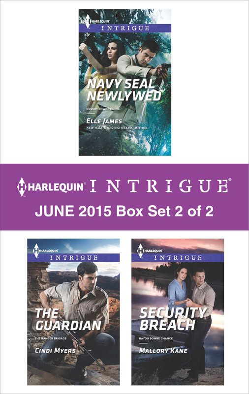 Harlequin Intrigue June 2015 Box Set 2 Of 2 Navy Seal Newlywed The Guardian Security Breach James Elle Myers Cindi Kane Mallory