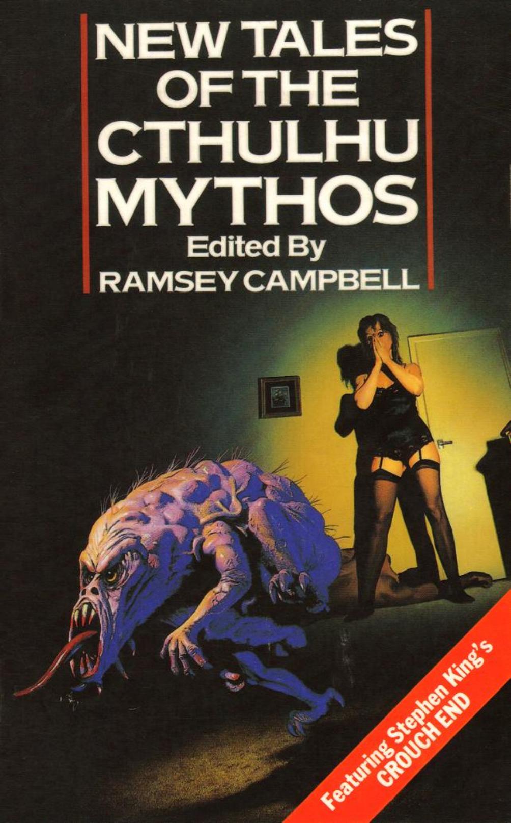 New Tales Of The Cthulhu Mythos Campbell Ramsey Editor