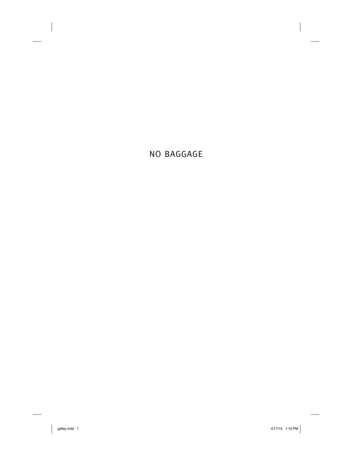 No Baggage A Minimalist Tale Of Love And Wandering Bensen Clara