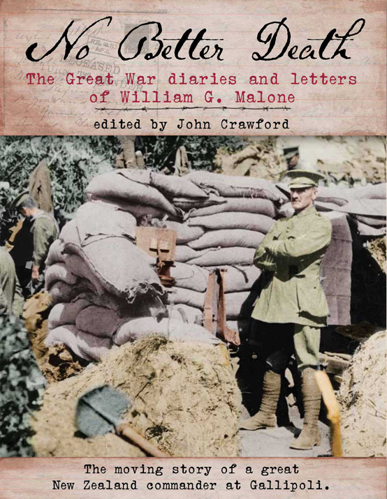No Better Death The Great War Diaries And Letters Of William G Malone Crawford