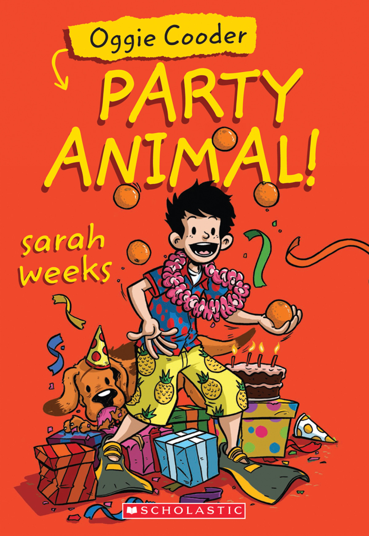 Oggie Cooder Party Animal Sarah Weeks