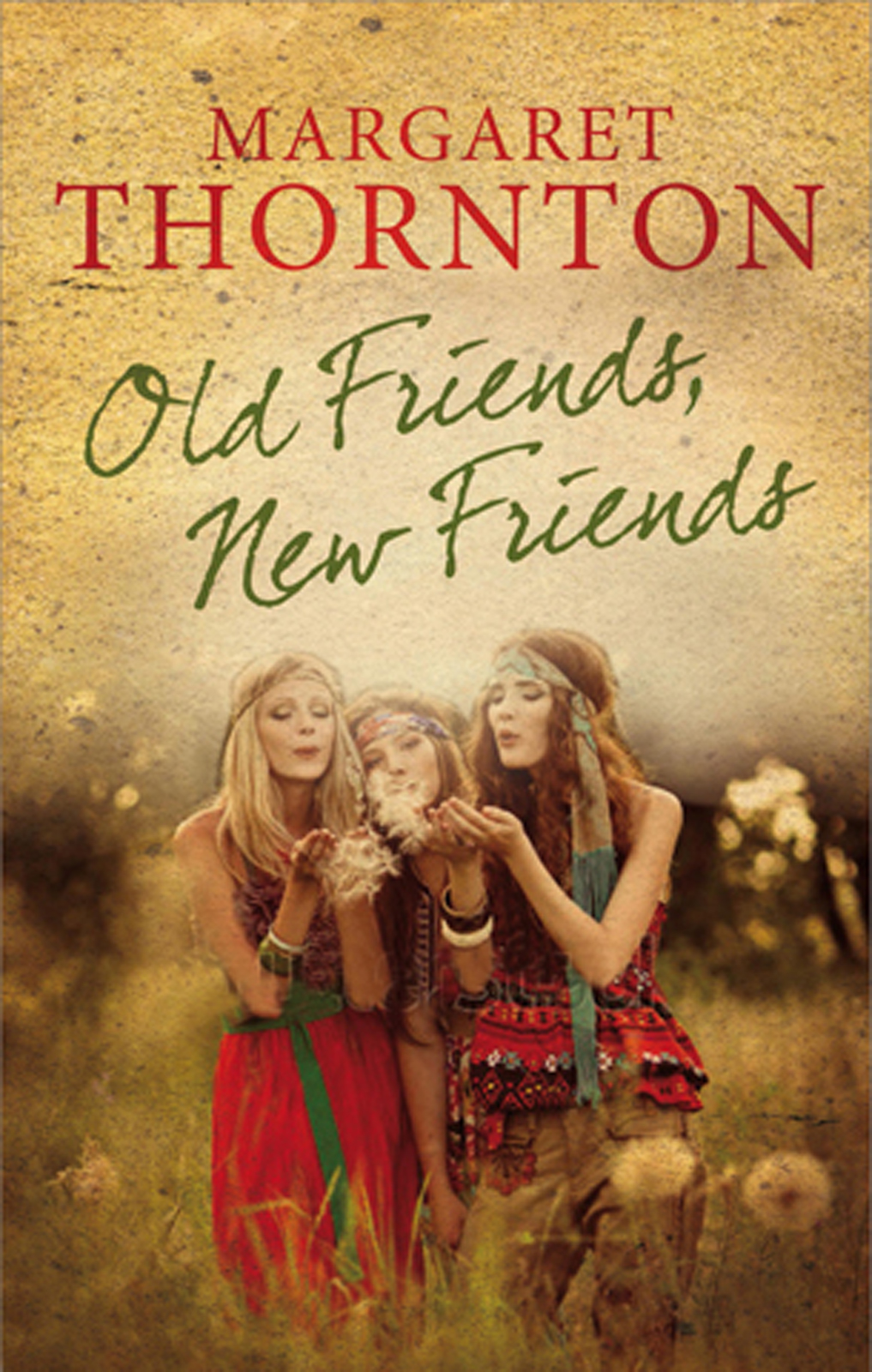 Old Friends New Friends Thornton Margaret