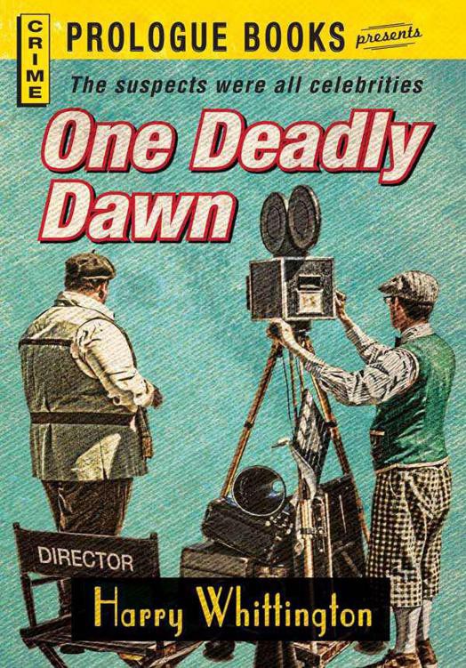 One Deadly Dawn Whittington Harry
