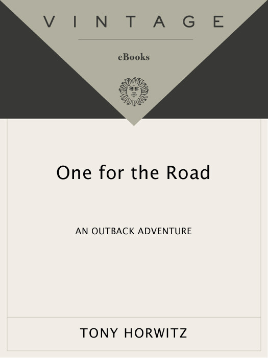 One For The Road An Outback Adventure Horwitz Tony