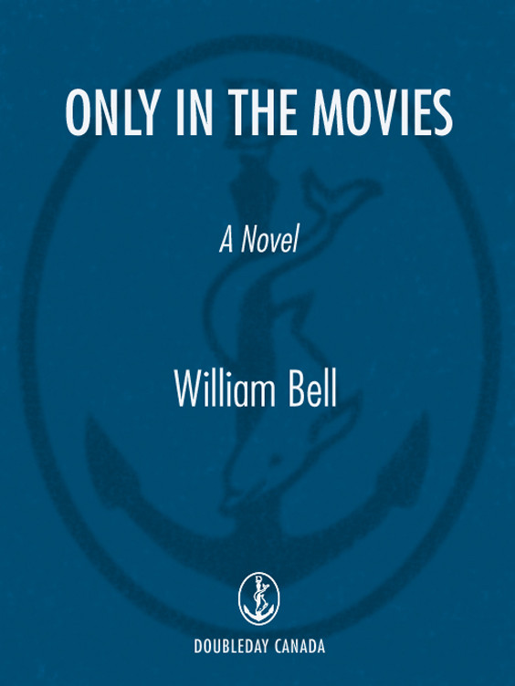 Only In The Movies Bell William