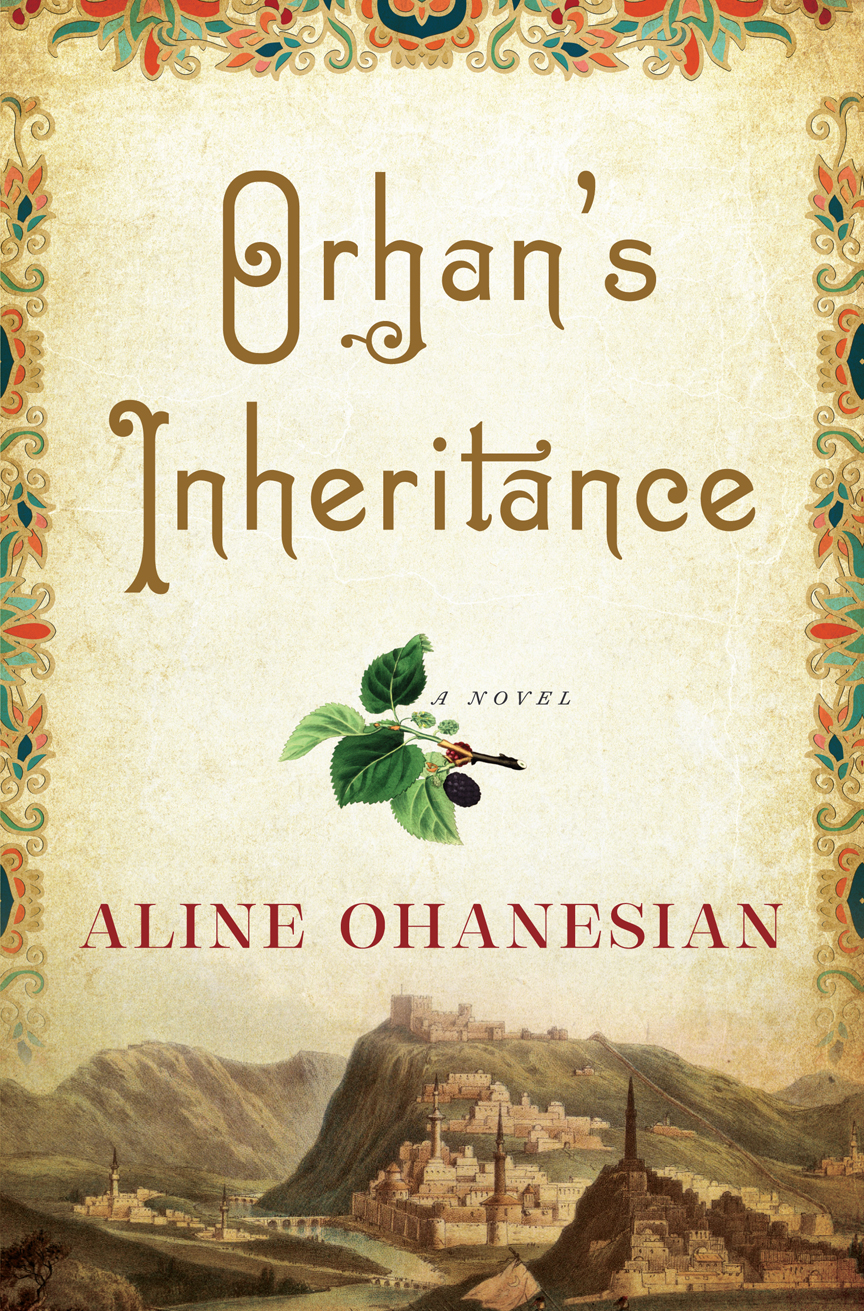 Orhans Inheritance Ohanesian Aline