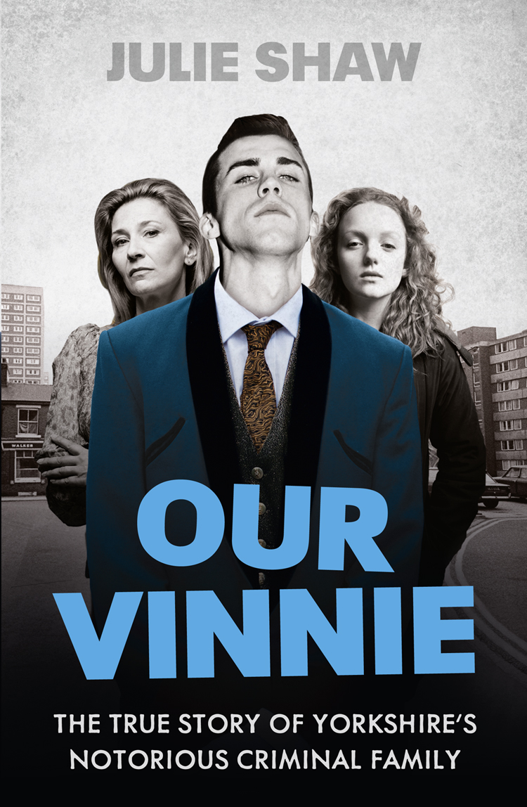 Our Vinnie Tales Of The Notorious Hudson Family Shaw Julie