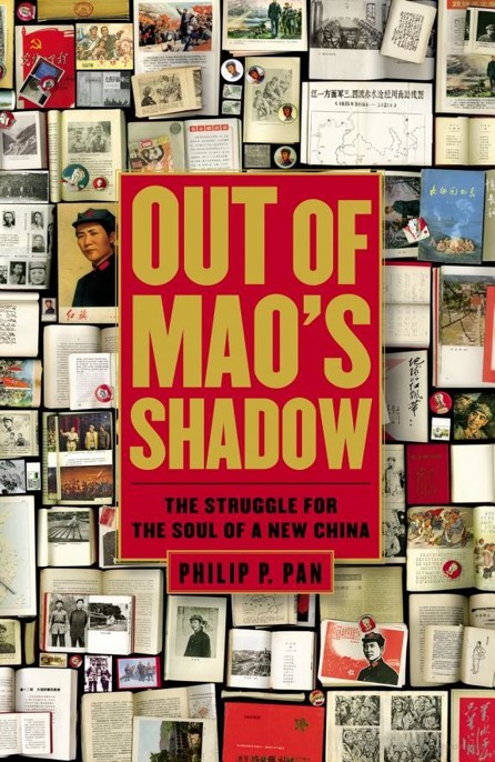 Out Of Maos Shadow The Struggle For The Soul Of A New China Pan