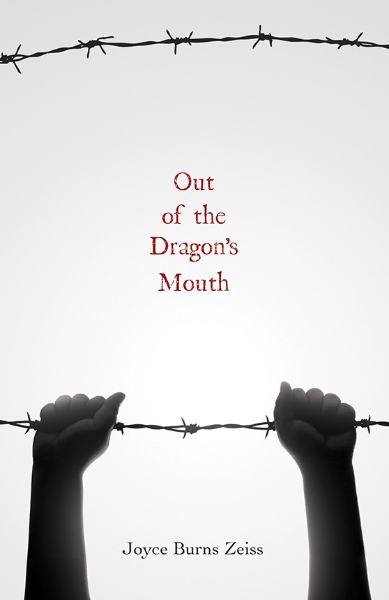 Out Of The Dragons Mouth Zeiss Joyce Burns