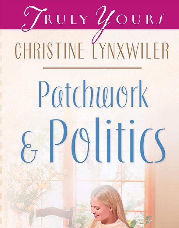 Patchwork And Politics Lynxwiler Christine