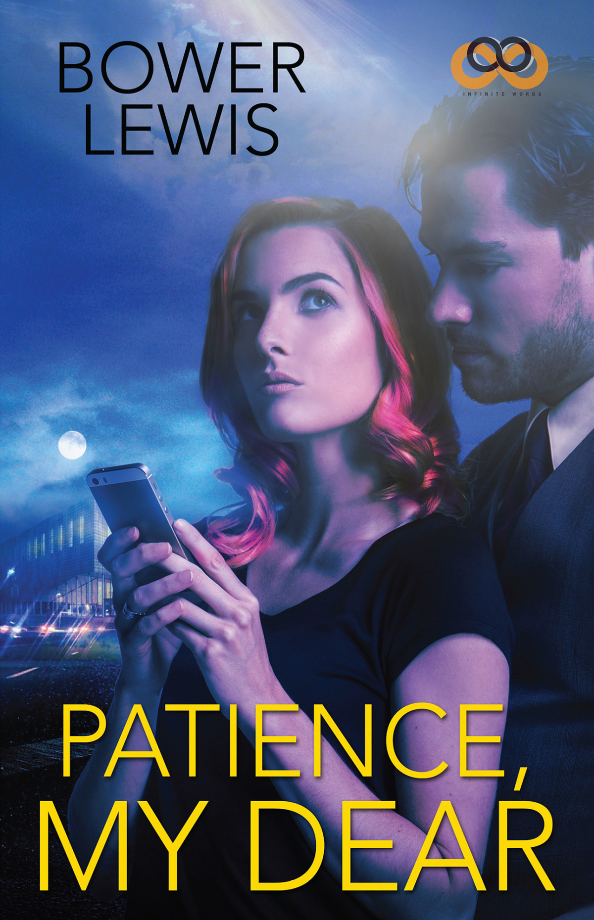 Patience My Dear Lewis Bower