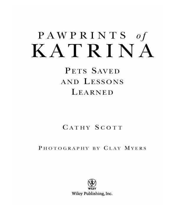 Pawprints Of Katrina Pets Saved And Lessons Learned Scott Cathy
