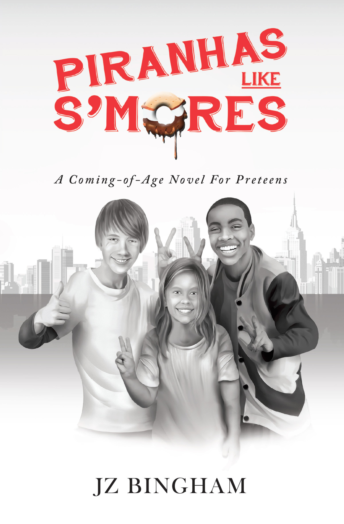 Piranhas Like Smores Bingham J Z