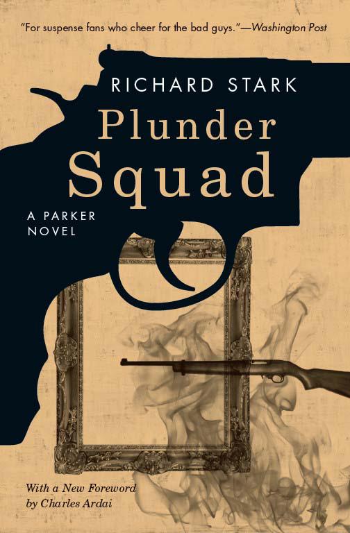 Plunder Squad Westlake Donald E
