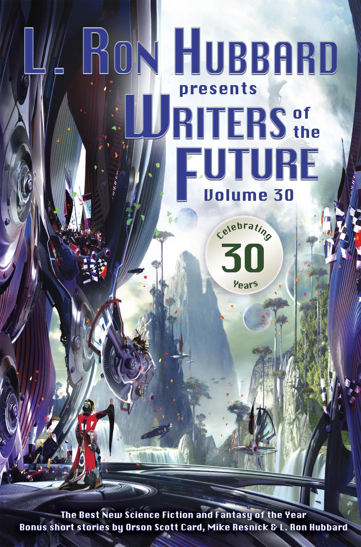 Presents Writers Of The Future 30 Volume Xxx Hubbard L Ron