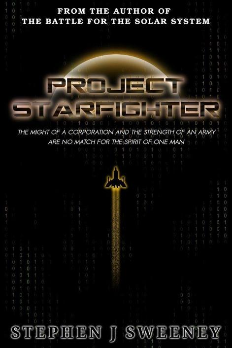 Project Starfighter Sweeney Stephen J