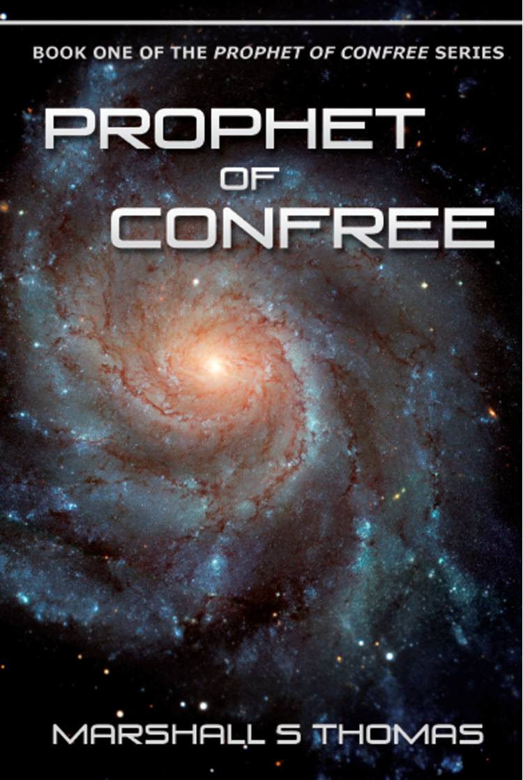 Prophet Of Confree Thomas Marshall S