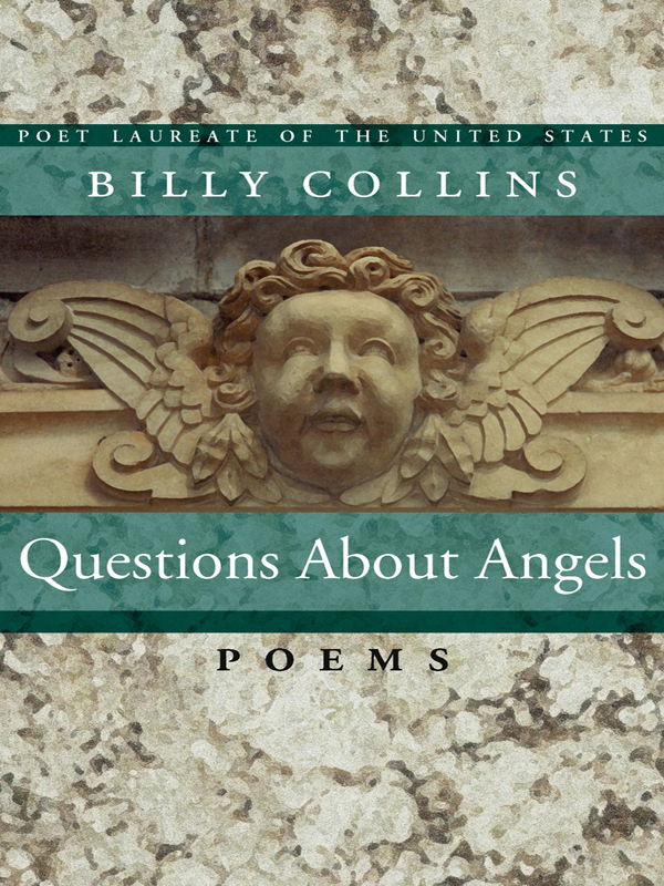 Questions About Angels Poems Collins Billy