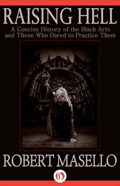 Raising Hell Robert Masello