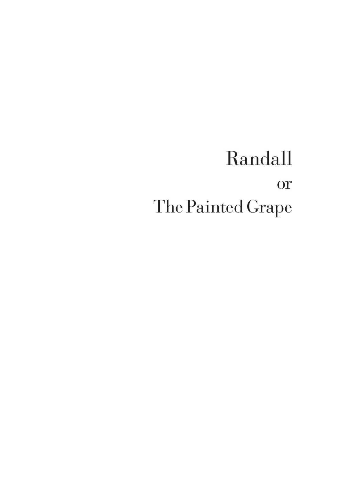 Randall Or The Painted Grape Gibbs Jonathan