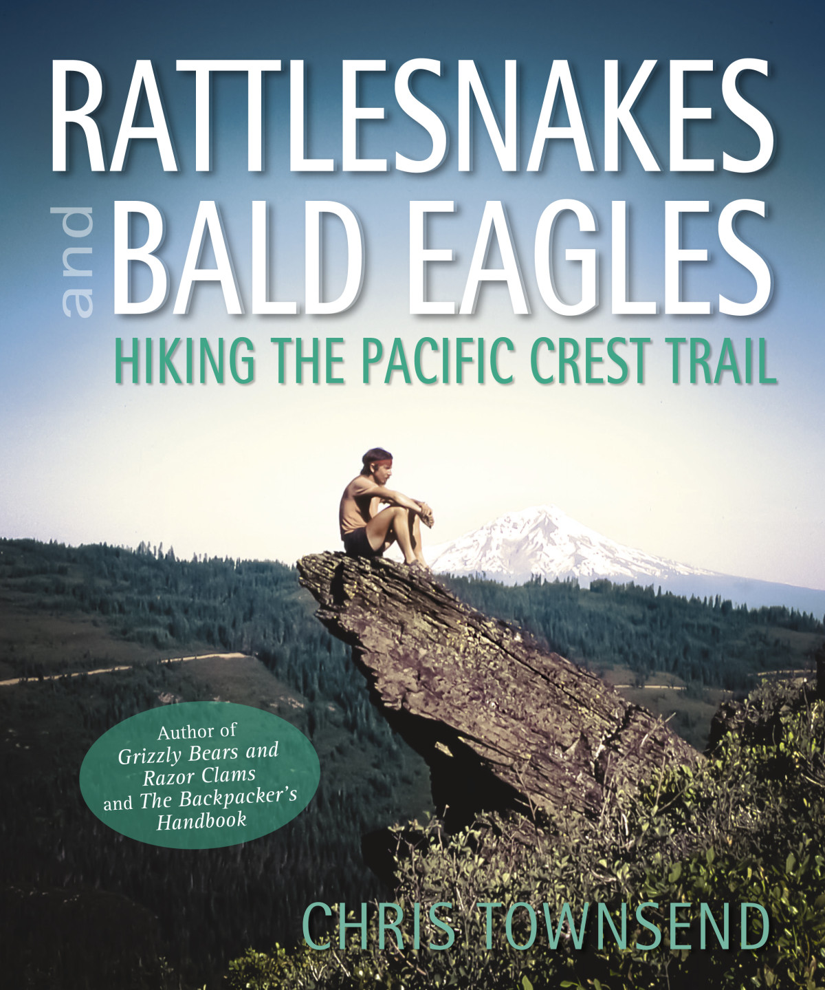 Rattlesnakes And Bald Eagles Hiking The Pacific Crest Trail Townsend Chris
