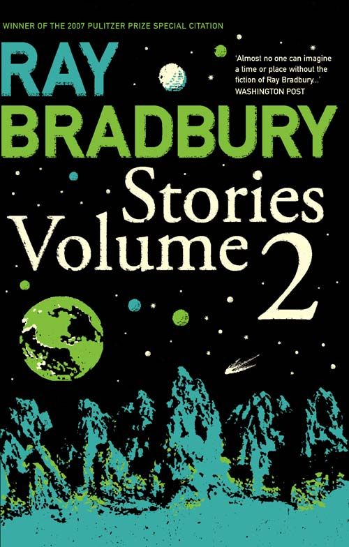 Ray Bradbury Stories Volume 2 Ray Bradbury
