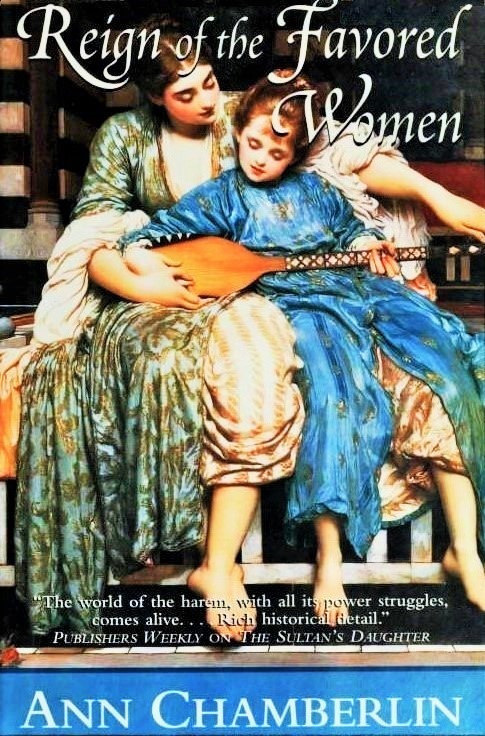 Reign Of The Favored Women Chamberlin Ann