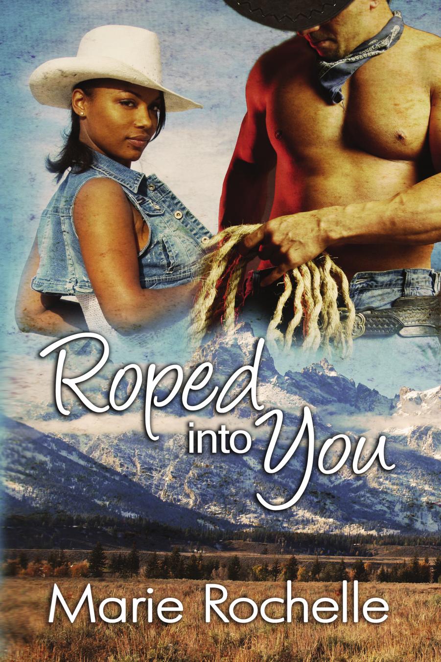 Roped Into You Rochelle Marie