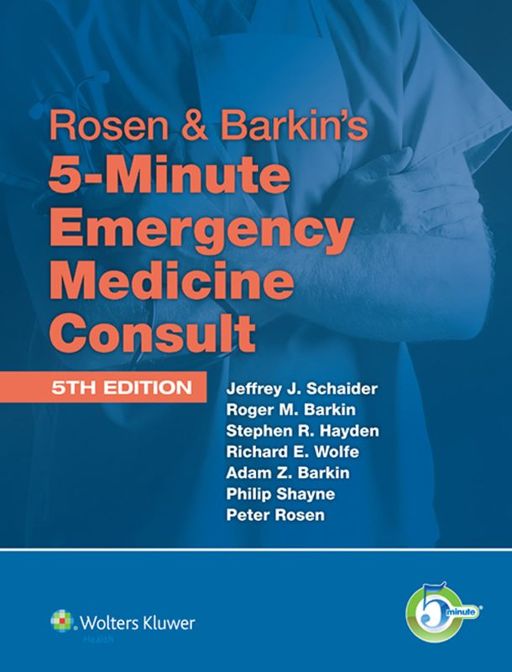 Rosen Barkins 5minute Emergency Medicine Consult Schaider Jeffrey J Barkin Adam Z Barkin Roger M Shayne Philip