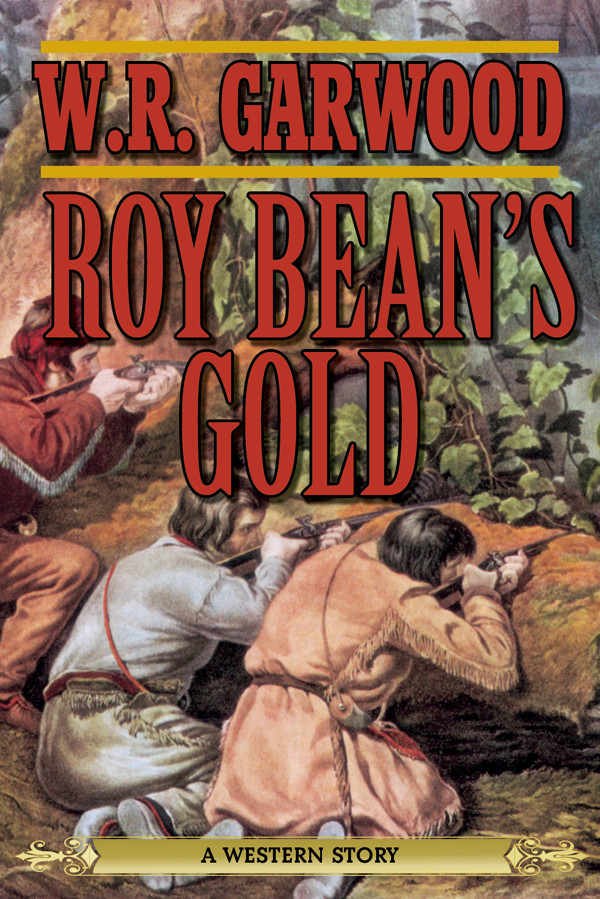 Roy Beans Gold Garwood W R
