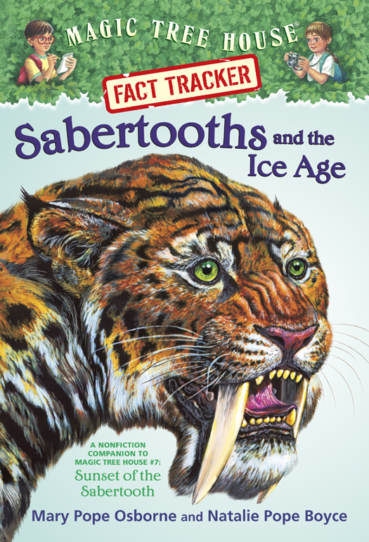 Sabertooths And The Ice Age Osborne Mary Pope Pope Natalie Boyce