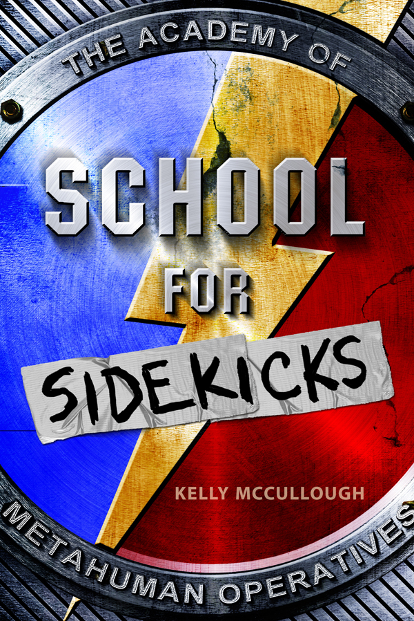 School For Sidekicks Mccullough Kelly