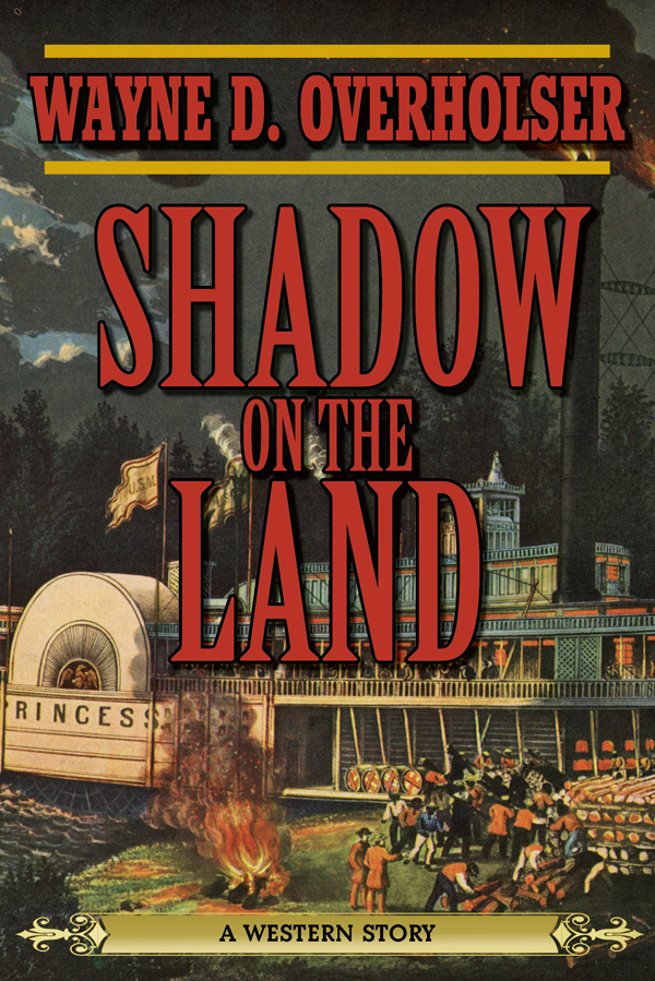 Shadow On The Land Overholser Wayne D